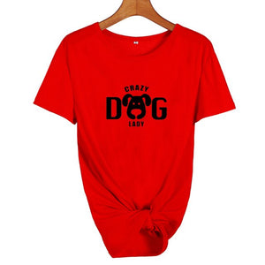 Crazy Dog Lady T-shirt Women's Dog Lovers  Funny Saying T Shirts Cute Print Cotton Short Sleeve Graphic Tee Shirt Femme