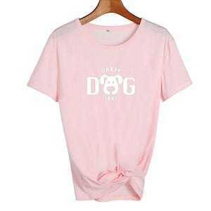 Crazy Dog Lady T-shirt Women's Dog Lovers  Funny Saying T Shirts Cute Print Cotton Short Sleeve Graphic Tee Shirt Femme