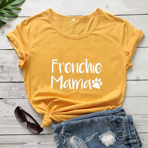 Frenchie Mama French Bulldog Paw Printed New Arrival Women's Funny 100%Cotton T-Shirt Dog Lover Shirts Gift for Dog Mom