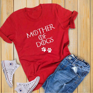 Mother of Dogs Game of Thrones theme Shirt Summer Funny Letter Casual Women's T-Shirt Female Short Sleeve tops tee Dog Mom Shirt